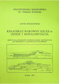 Krajobraz warowny XIX / XX w Dzieje i rewaloryzacja