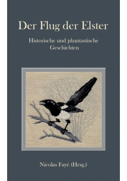 Der Flug der Elster