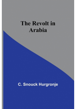 The revolt in Arabia