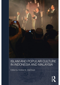 Islam and Popular Culture in Indonesia and Malaysia