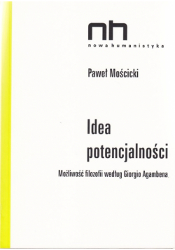 Mościcki Paweł - Idea potencjalności