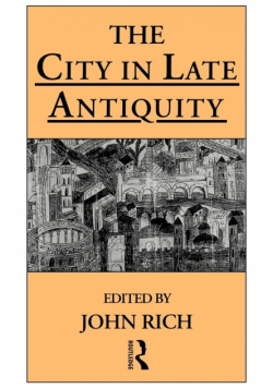 The City in Late Antiquity