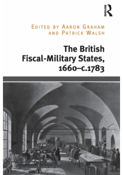 The British Fiscal-Military States, 1660-c.1783