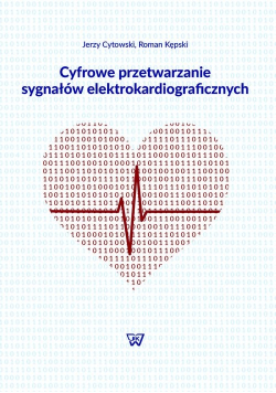 Cyfrowe przetwarzanie sygnałów elektrokardiograficznych