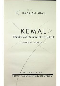 Kemal Twórca Nowej Turcji 1935 r.