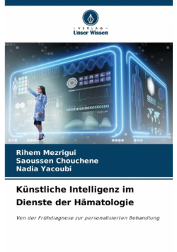 Künstliche Intelligenz im Dienste der Hämatologie