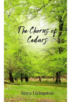The Chorus of Cedars