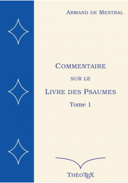 Commentaire sur le Livre des Psaumes, tome 1