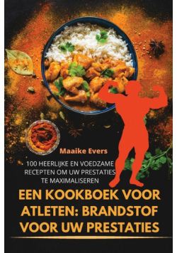 Een Kookboek Voor Atleten