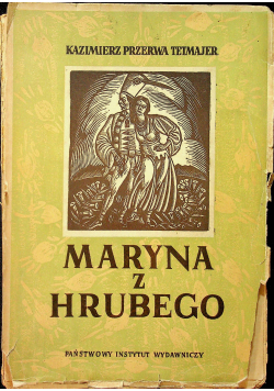 Maryna z Hrubego 1949r.