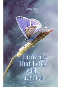 Horizons That Echo with Laughter