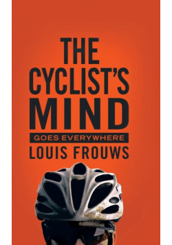 The Cyclist's Mind Goes Everywhere