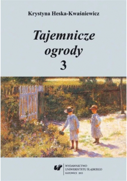 Tajemnicze ogrody 3