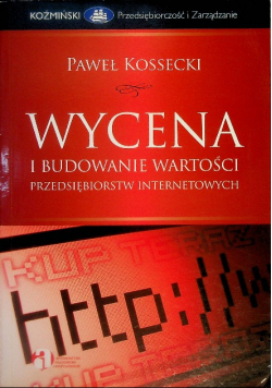 Wycena i budowanie wartości przedsiębiorstw internetowych