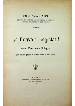 Le Pouvoir Legislatif dans lancienne Pologne 1924 r.