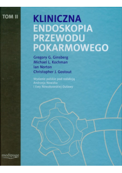 Kliniczna endoskopia przewodu pokarmowego tom 2