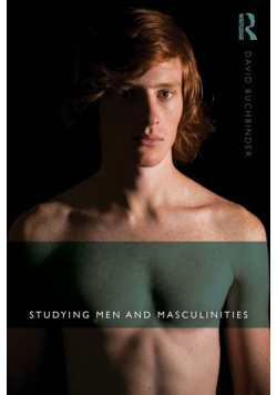 Studying Men and Masculinities
