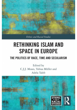 Rethinking Islam and Space in Europe