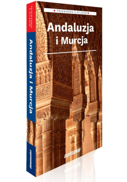 Andaluzja i Murcja przewodniki z atlasem