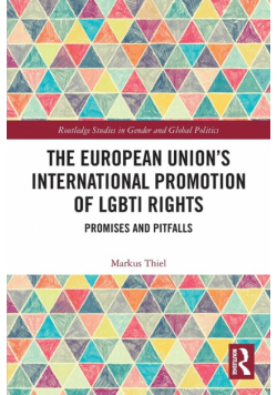 The European Union's International Promotion of LGBTI Rights
