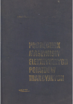 Podręcznik maszynisty elektrycznych pojazdów trakcyjnych