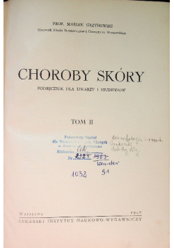 Choroby skóry, podręcznik dla lekarzy i studentów, Tom II, 1948 r.