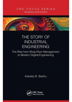 The Story of Industrial Engineering