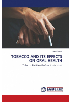Tobacco And Its Effects On Oral Health