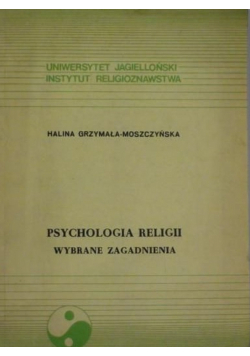 Psychologia religii Wybrane zagadnienia