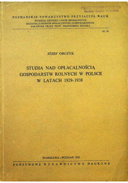Studia nad opłacalnością gospodarstw rolnych w polsce w latach 1929 1938