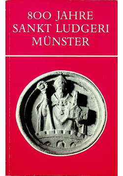 800 Jahre Sankt Ludgeri Munster