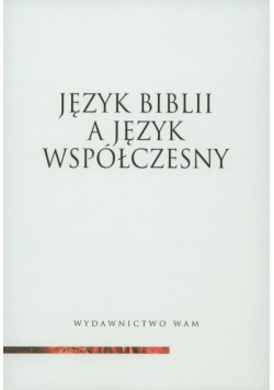 Język Biblii a język współczesny