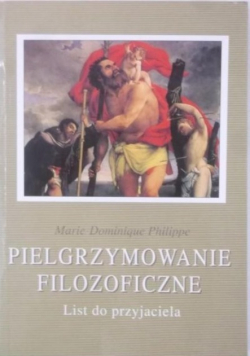 Pielgrzymowanie filozoficzne List do przyjaciela
