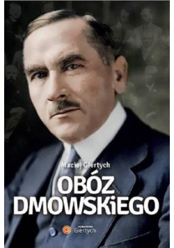 Obóz Dmowskiego Tom 2