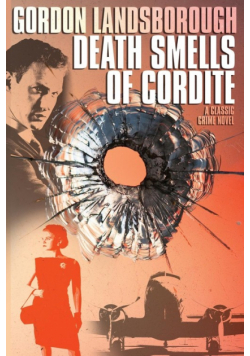 Death Smells of Cordite