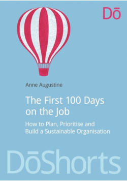 The First 100 Days on the Job