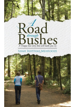A Road Through Bushes