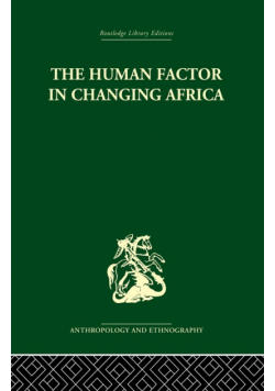 The Human Factor in Changing Africa