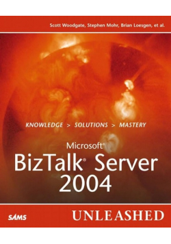 Stock Image  View Larger Image  Microsoft BizTalk Server 2004 Unleashed: Developer*s Guide