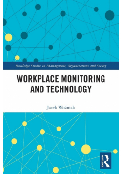 Workplace Monitoring and Technology