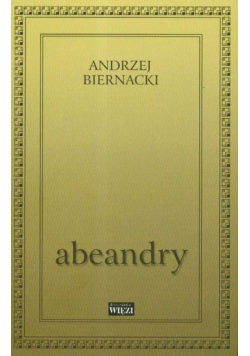 Biernacki Andrzej - Abeandry, t.203