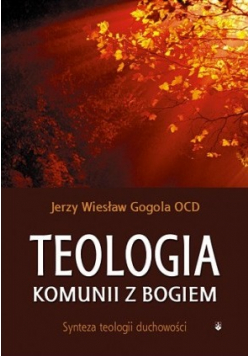 Teologia komunii z Bogiem