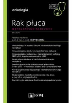 Rak płuca Współczesne podejście