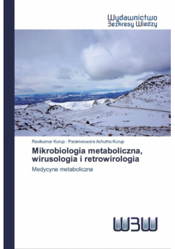 Mikrobiologia metaboliczna, wirusologia i retrowirologia