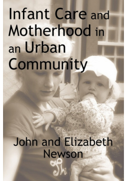Infant Care and Motherhood in an Urban Community