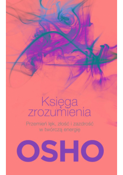 Księga zrozumienia. Własna droga do wolności wyd. 2024