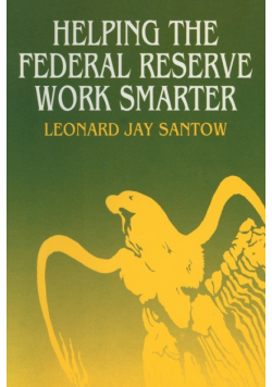 Helping the Federal Reserve Work Smarter