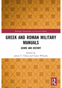 Greek and Roman Military Manuals