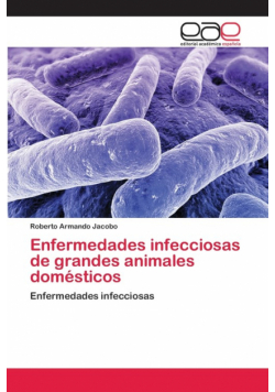 Enfermedades infecciosas de grandes animales domésticos