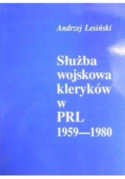 Służba wojskowa kleryków w PRL 1959 - 1980